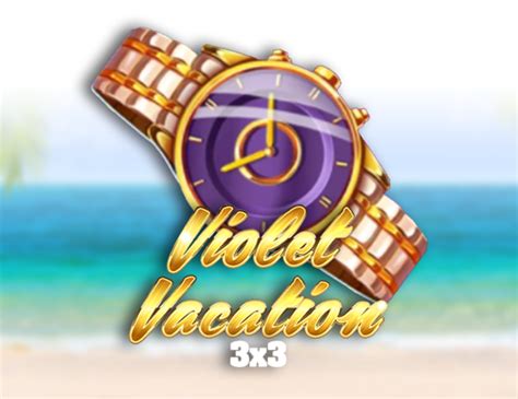 Play Violet Vacation 3x3 slot